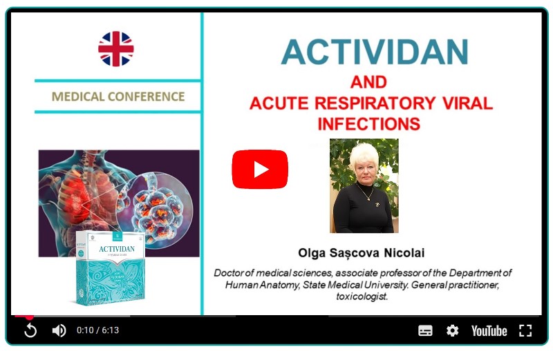 Medical conference №4 - ACTIVIDAN AND ACUTE RESPIRATORY VIRAL INFECTIONS